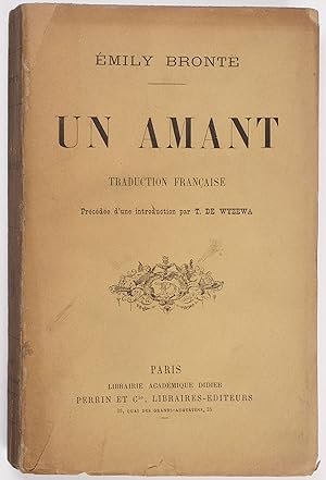 Un Amant. Traduction française. [Wuthering Heights, in French].