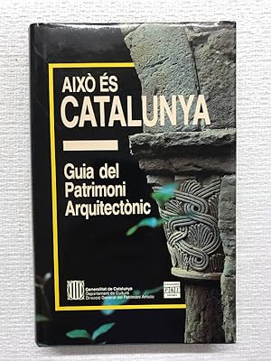 Bild des Verkufers fr Aix s Catalunya. Guia del Patrimoni Arquitectnic zum Verkauf von Campbell Llibres