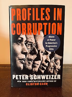Seller image for Profiles in Corruption: Abuse of Power by America's Progressive Elite for sale by Vero Beach Books