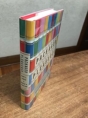 Seller image for Packaged Pleasures: How Technology and Marketing Revolutionized Desire for sale by Chris Duggan, Bookseller