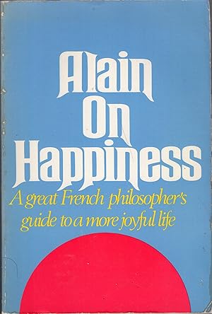Seller image for Alain on Happiness for sale by A Cappella Books, Inc.