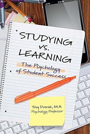 Seller image for Studying vs. Learning: The Psychology of Student Success for sale by Redux Books