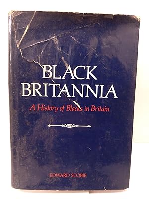 Black Britannia: A History of Blacks in Britain