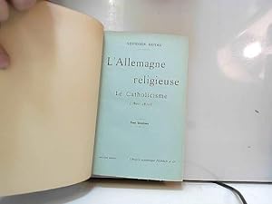 Bild des Verkufers fr L'Allemagne religieuse. Le Catholicisme 1848-1870 IV zum Verkauf von JLG_livres anciens et modernes