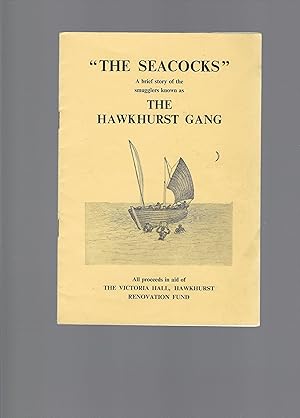 The Seacocks, A brief story of the smugglers known as the Hawkhurst Gang