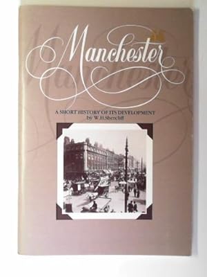 Seller image for Manchester: a short history of its development for sale by Cotswold Internet Books