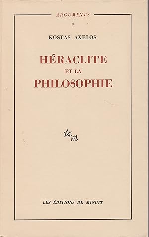 Image du vendeur pour HERACLITE ET LA PHILOSOPHIE mis en vente par Librairie l'Aspidistra