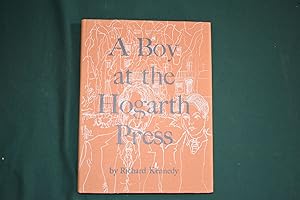 A Boy at the Hogarth Press. By Richard Kennedy. Illustrated by the author, with an introduction b...