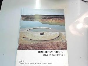 Seller image for robert smuthson retrospective for sale by JLG_livres anciens et modernes