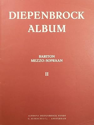 Seller image for Diepenbrock Album, Bariton, Mezzo-Sopraan, II (16 Songs for Voice and Piano) for sale by Austin Sherlaw-Johnson, Secondhand Music