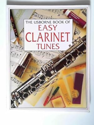 Seller image for The Usborne book of easy clarinet tunes for sale by Cotswold Internet Books