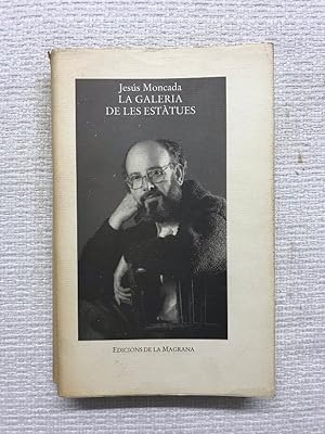 Imagen del vendedor de La galeria de les esttues a la venta por Campbell Llibres