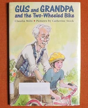 Seller image for Gus and Grandpa and the Two-Wheeled Bike for sale by GuthrieBooks