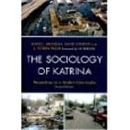 Seller image for The Sociology of Katrina: Perspectives on a Modern Catastrophe for sale by eCampus