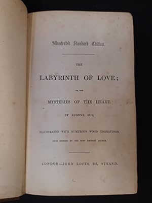 The Labyrinth of Love; or, the Mysteries of the Heart
