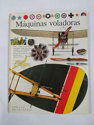 Imagen del vendedor de Mquinas voladoras. Biblioteca Visual Crculo de Lectores. a la venta por TraperaDeKlaus