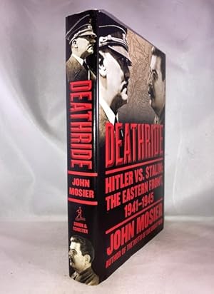 Seller image for Deathride: Hitler vs. Stalin - The Eastern Front, 1941-1945 for sale by Great Expectations Rare Books