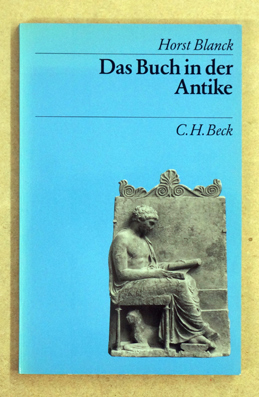 Bild des Verkufers fr Das Buch in der Antike. zum Verkauf von antiquariat peter petrej - Bibliopolium AG