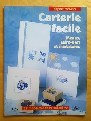 Seller image for Carterie facile : Menus, faire-part et invitations, 27 modles  faire soi-mme for sale by Livresse