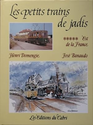 Immagine del venditore per LES PETITS TRAINS DE JARDIS : EST DE LA FRANCE venduto da Martin Bott Bookdealers Ltd