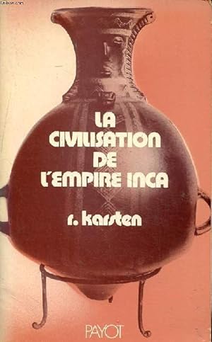Imagen del vendedor de La civilisation de l'empire Inca un tat totalitaire du pass a la venta por Le-Livre