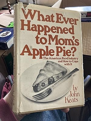 Seller image for What ever happened to mom's apple pie? for sale by A.C. Daniel's Collectable Books