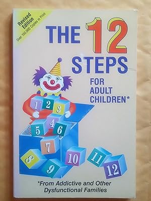 Seller image for The 12 steps for adult children: From Adictive and other dysfunctional families for sale by Livresse