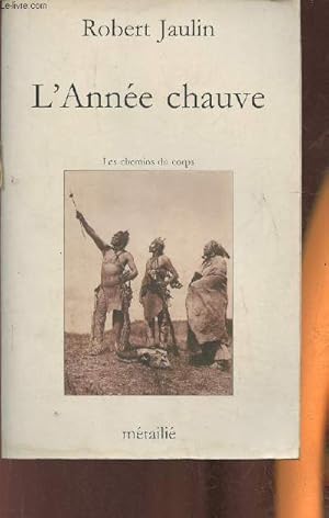 Seller image for L'anne chauve- Les chemins du corps for sale by Le-Livre