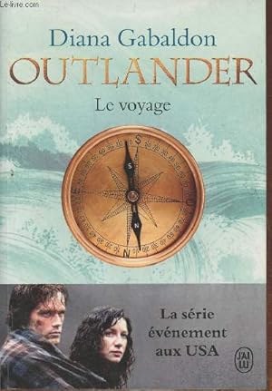 Image du vendeur pour Outlander Livre 3: Le voyage mis en vente par Le-Livre