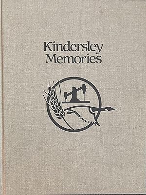 Kindersley Memories (Saskatchewan)