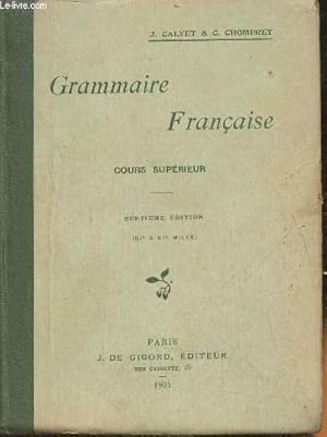 Bild des Verkufers fr Grammaire Franaise- Cours suprieur zum Verkauf von Le-Livre