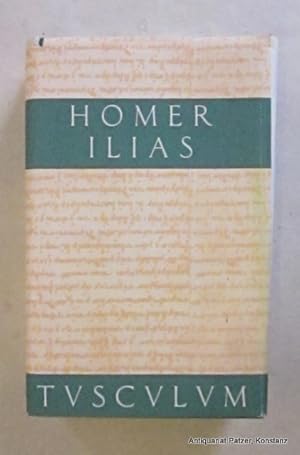 Ilias. Griechisch und deutsch. Übertragen von Hans Rupé. Mit Urtext, Anhang u. Registern. 11. Auf...