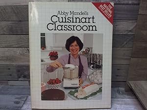 Immagine del venditore per Abby Mandel's Cuisinart Classroom venduto da Archives Books inc.