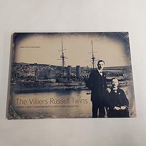 Image du vendeur pour The Villiers Russell Twins Crewe's Most Commemorated Great War Casualties mis en vente par Cambridge Rare Books