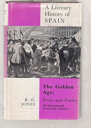 Bild des Verkufers fr A Literary History of Spain: The Golden Age, Prose and Poetry zum Verkauf von Old Book Shop of Bordentown (ABAA, ILAB)