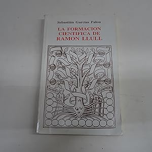 Imagen del vendedor de LA FORMACIN CIENTFICA DE RAMN LLULL. a la venta por Librera J. Cintas