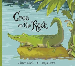 Seller image for Croc on the Rock for sale by GreatBookPricesUK