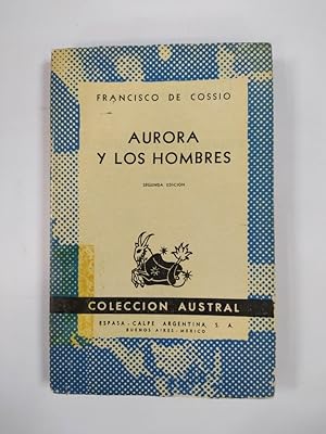 Immagine del venditore per Aurora y los hombres. Coleccin Austral n 937. venduto da TraperaDeKlaus