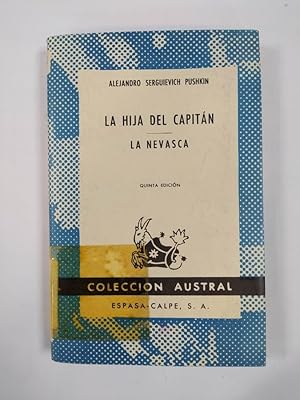 Imagen del vendedor de La hija del capitn: La nevasca. Coleccin Austral n 123. a la venta por TraperaDeKlaus