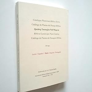 Catalogus Plantorum Biblica Terris / Catálogo de Plantas del Paisaje Bíblico (Edición en cinco id...