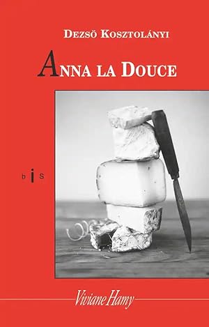 Image du vendeur pour Anna la Douce: ANNA LA DOUCE (NE) (Bis) mis en vente par JOIE DE LIRE