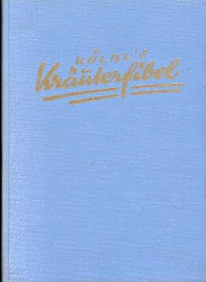 Kölbl s Kräuterfibel ;.