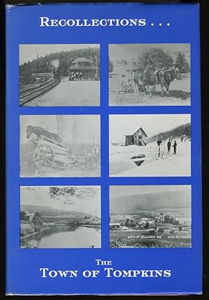 Seller image for RECOLLECTIONS OF THE TOWN OF TOMPKINS for sale by Daniel Liebert, Bookseller