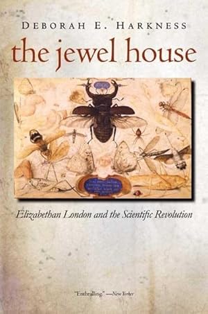 Bild des Verkufers fr The Jewel House : Elizabethan London and the Scientific Revolution zum Verkauf von AHA-BUCH GmbH