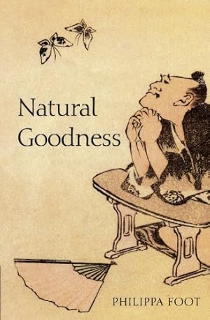 Imagen del vendedor de Natural Goodness by Foot, Philippa [Paperback ] a la venta por booksXpress