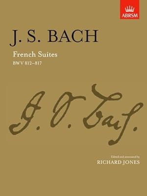 Seller image for J,S, Bach: French Suites, BWV 812-817 (Signature) by Jones, Richard [Paperback ] for sale by booksXpress