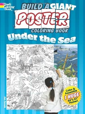 Immagine del venditore per Build a Giant Poster Coloring Book -- Under the Sea (Dover Build A Poster Coloring Book) by Sovak, Jan [Paperback ] venduto da booksXpress
