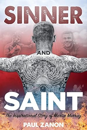 Seller image for Sinner and Saint: The Inspirational Story of Martin Murray by Murray, Martin, Zanon, Paul [Hardcover ] for sale by booksXpress