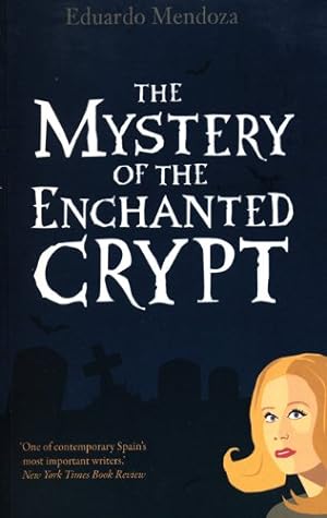 Seller image for The Mystery of the Enchanted Crypt by Mendoza, Eduardo [Paperback ] for sale by booksXpress