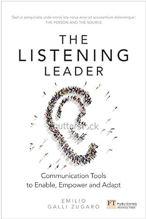 Seller image for The Listening Leader: How to drive performance by using communicative leadership by Galli Zugaro, Emilio, Galli Zugaro, Emilio, Galli Zugaro, Clementina [Paperback ] for sale by booksXpress